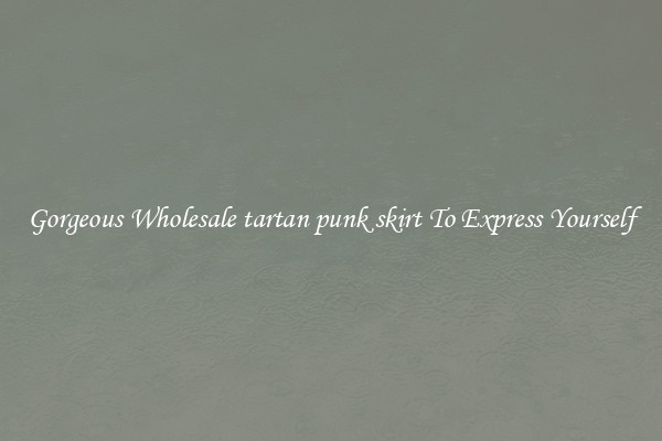 Gorgeous Wholesale tartan punk skirt To Express Yourself