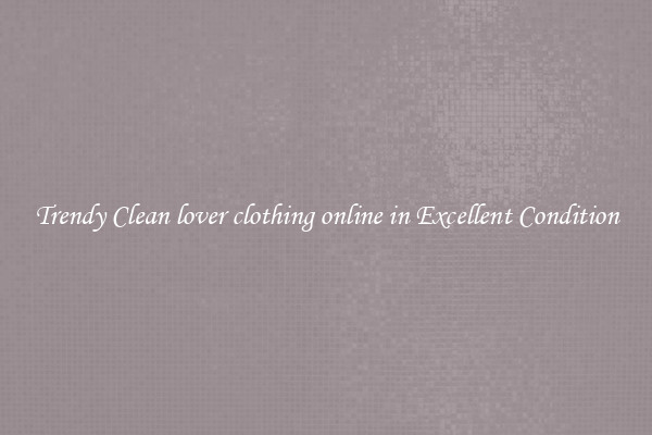 Trendy Clean lover clothing online in Excellent Condition